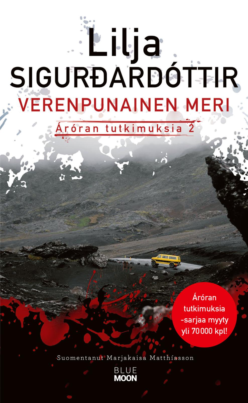 Etukansi. Lilja Sigurdardóttir Verenpunainen meri