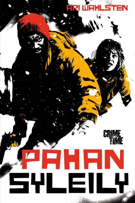 Etukansi. Ari Wahlsten. Pahan syleily.