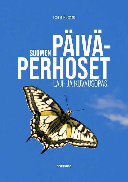 Etukansi. Jussi Murtosaari. Suomen päiväperhoset