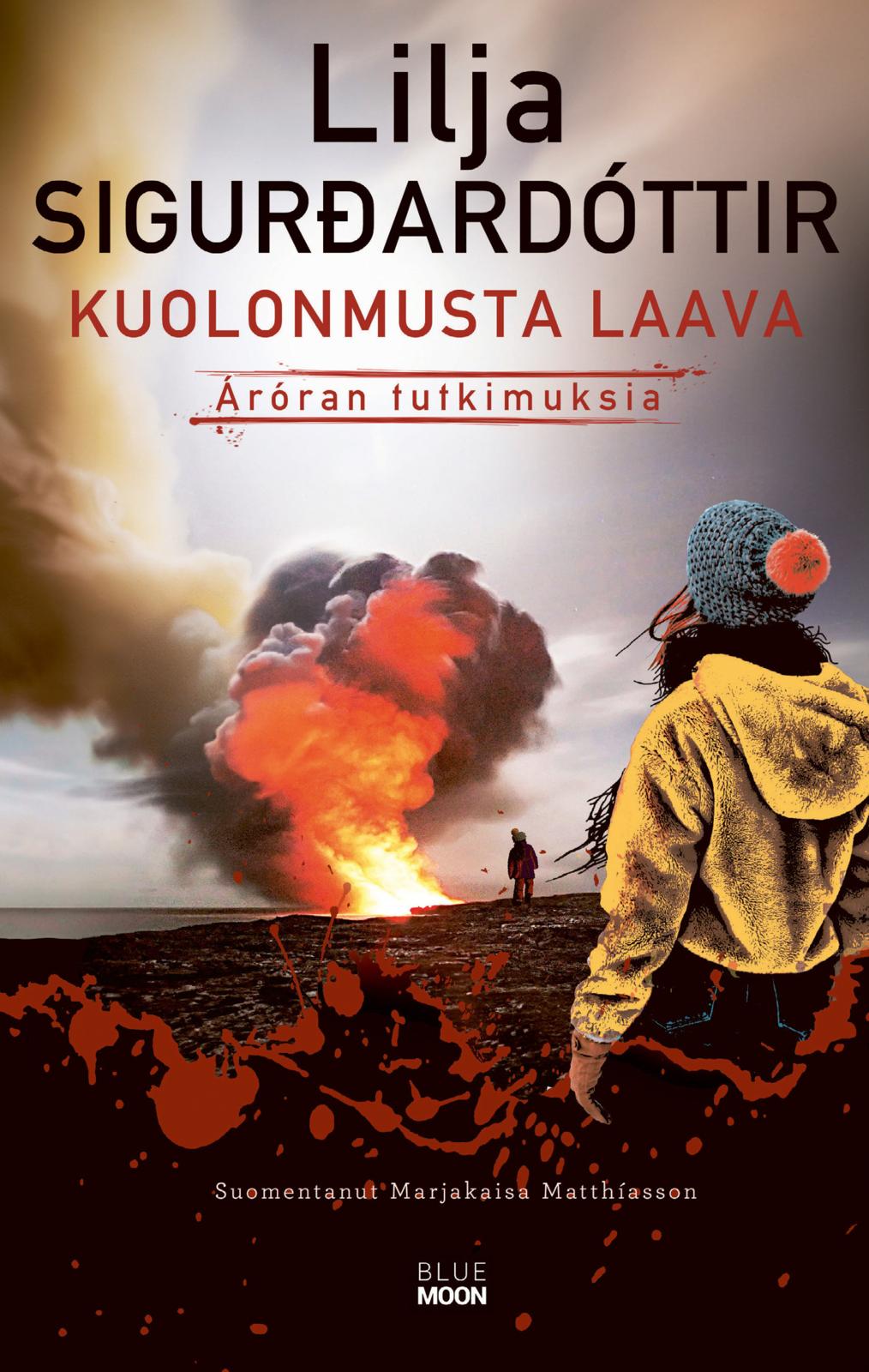 Etukansi. Lilja Sigurdardóttir Kuolonmusta laava