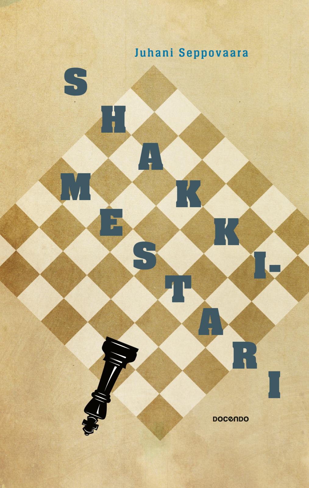 Etukansi. Juhani Seppovaara. Shakkimestari