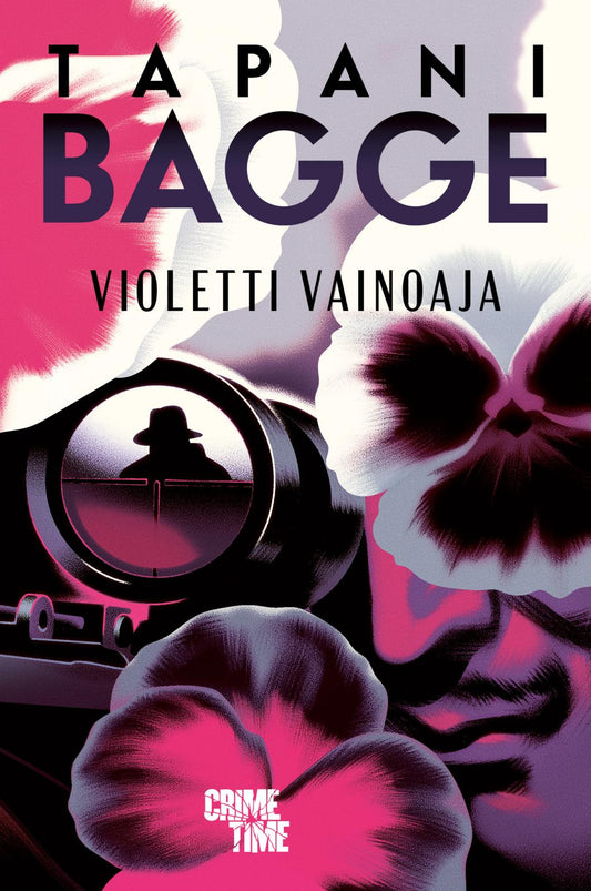 Etukansi. Tapani Bagge. Violetti vainoaja.