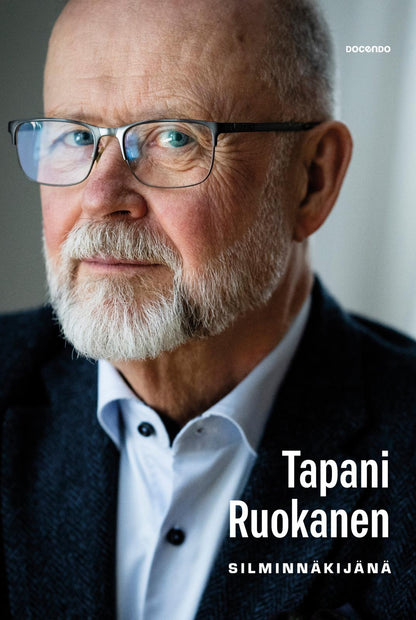 Etukansi. Tapani Ruokanen Tapani Ruokanen silminnäkijänä