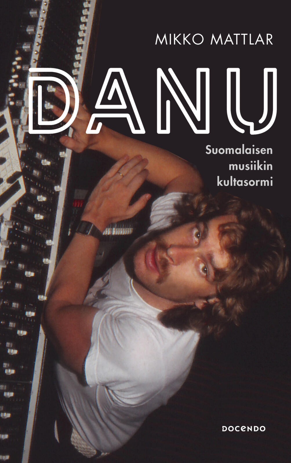 Etukansi. Dan Tigerstedt Danu