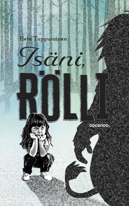 Etukansi. Heta Tuppurainen Isäni, Rölli