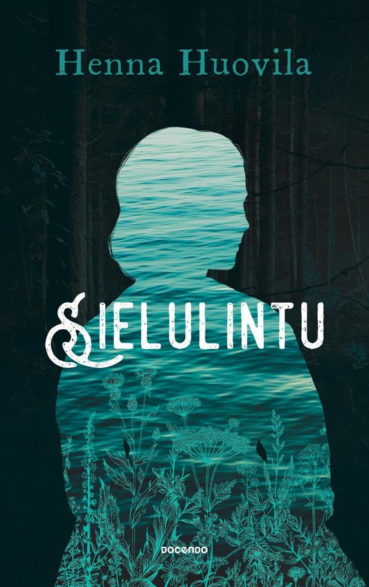 Etukansi. Henna Huovila. Sielulintu.