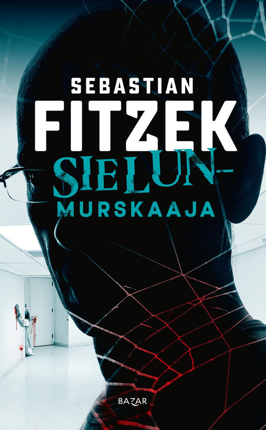 Etukansi. Sebastian Fitzek. Sielunmurskaaja.
