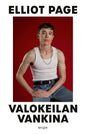 Etukansi. Elliot Page Valokeilan vankina