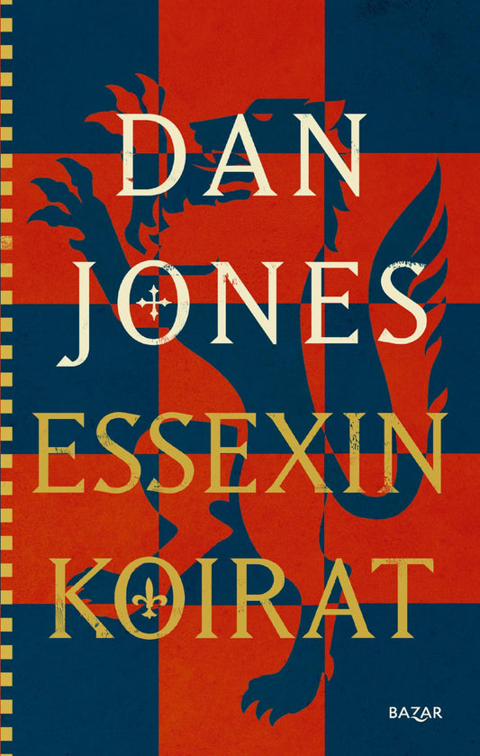 Etukansi. Dan Jones. Essexin koirat.