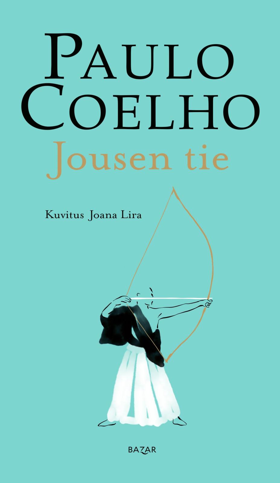 Etukansi. Paulo Coelho. Jousen tie