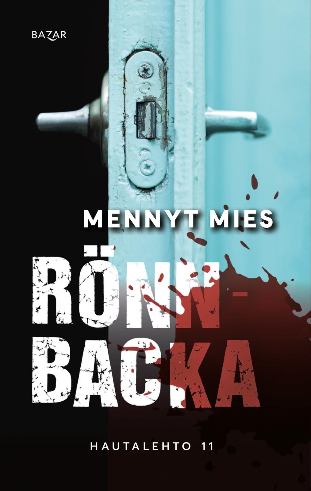 Etukansi. Christian Rönnbacka Mennyt mies