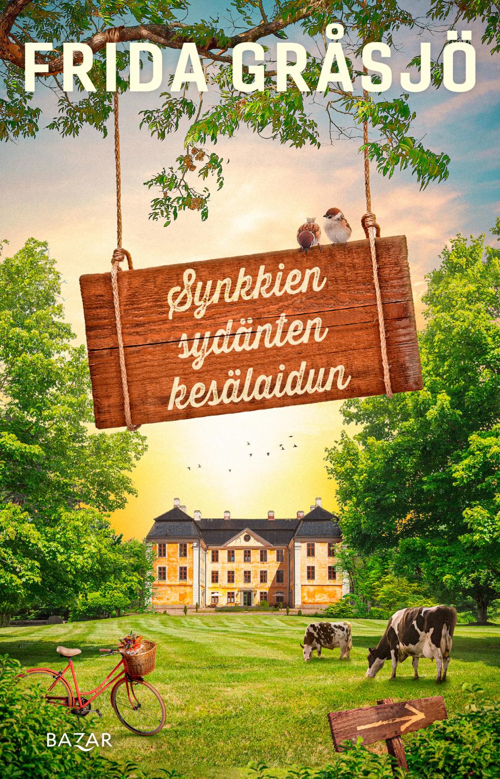 Etukansi. Frida Gråsjö. Synkkien sydänten kesälaidun