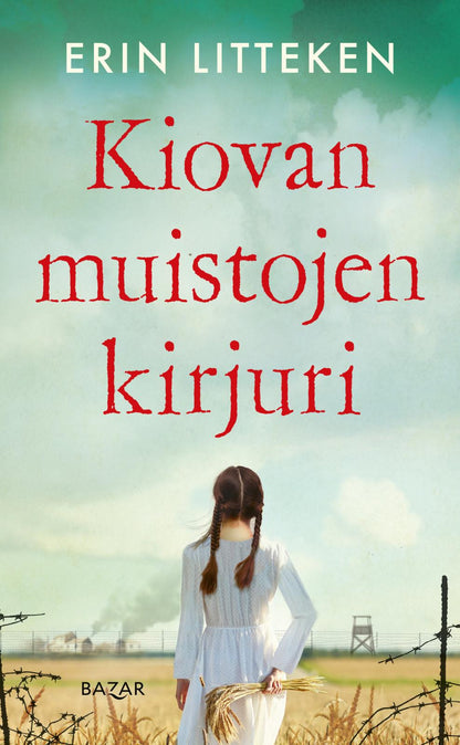 Etukansi. Erin Litteken Kiovan muistojen kirjuri