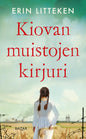 Etukansi. Erin Litteken Kiovan muistojen kirjuri