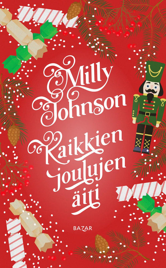 Etukansi. Milly Johnson. Kaikkien joulujen äiti.