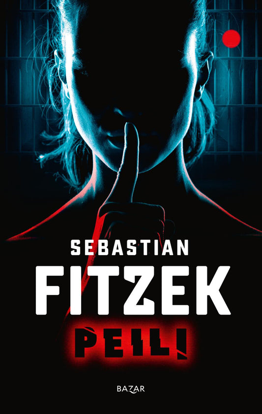 Etukansi. Sebastian Fitzek. Peili.