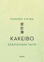 Etukansi. Fumiko Chiba Kakeibo – Säästämisen taito