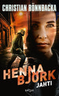 Etukansi. Christian Rönnbacka Henna Björk: Jahti