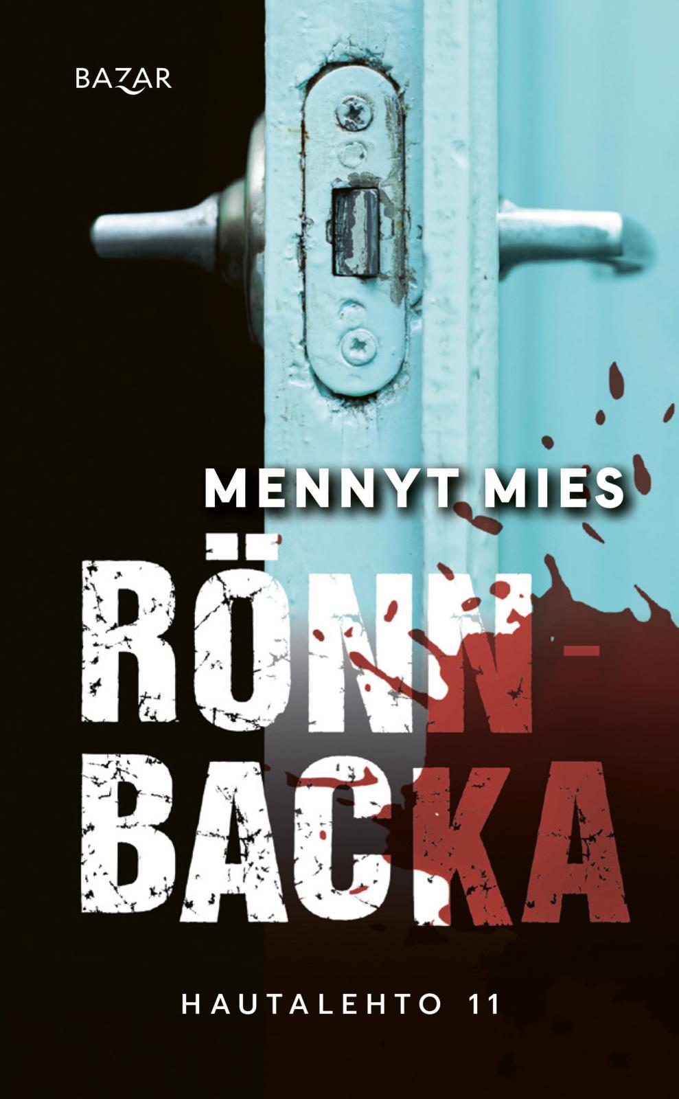 Etukansi. Christian Rönnbacka Mennyt mies