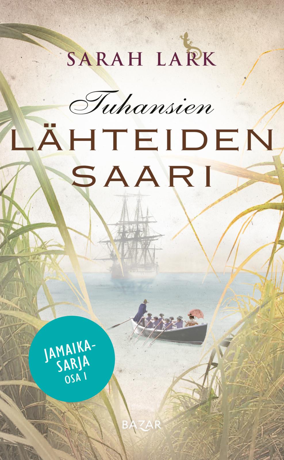 Etukansi. Sarah Lark Tuhansien lähteiden saari