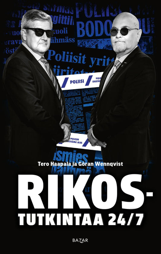 Etukansi. Göran Wennqvist. Tero Haapala. Rikostutkintaa 24/7.