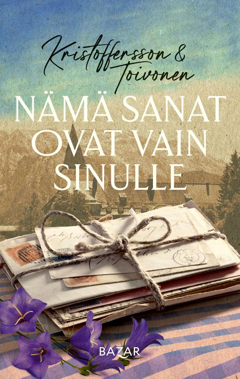 Etukansi. Tiina Kristoffersson Nämä sanat ovat vain sinulle
