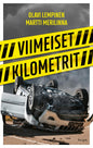 Etukansi. Olavi Lempinen Viimeiset kilometrit
