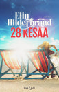 Etukansi. Elin Hilderbrand 28 kesää