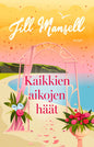 Etukansi. Jill Mansell Kaikkien aikojen häät