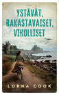 Etukansi. Lorna Cook Ystävät, rakastavaiset, viholliset