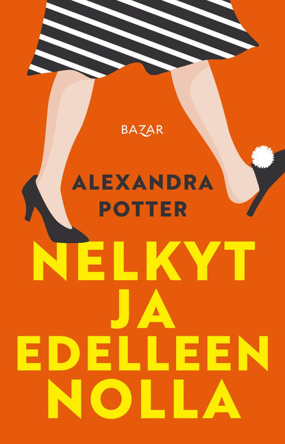 Etukansi. Alexandra Potter. Nelkyt ja edelleen nolla