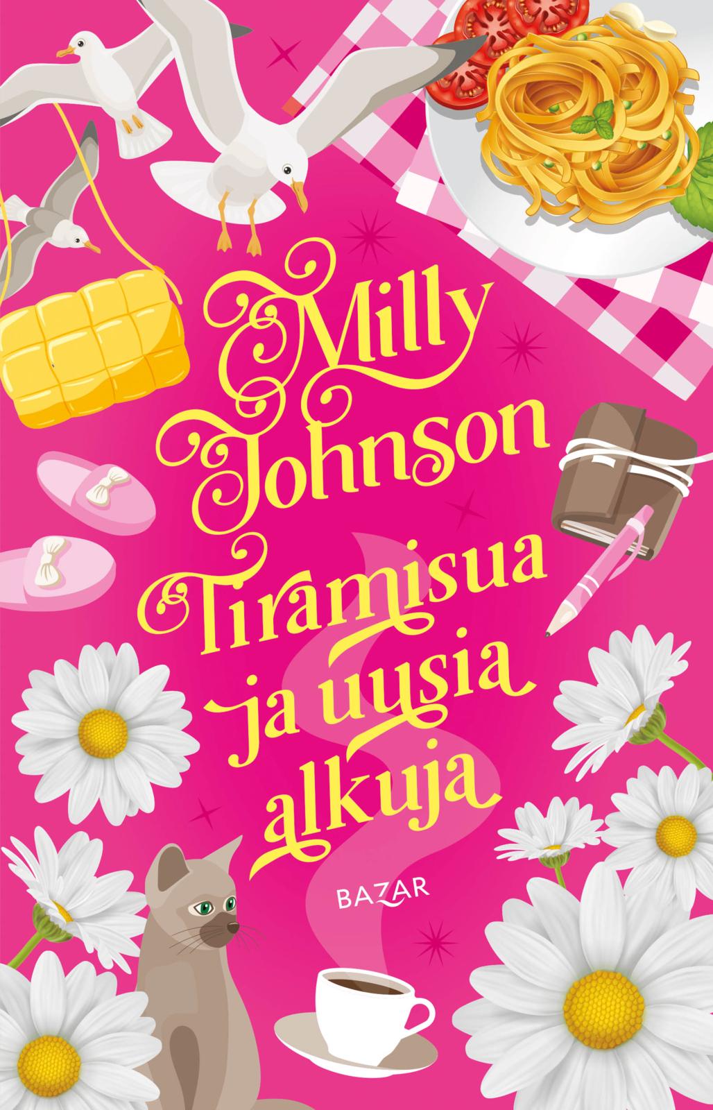 Etukansi. Milly Johnson Tiramisua ja uusia alkuja