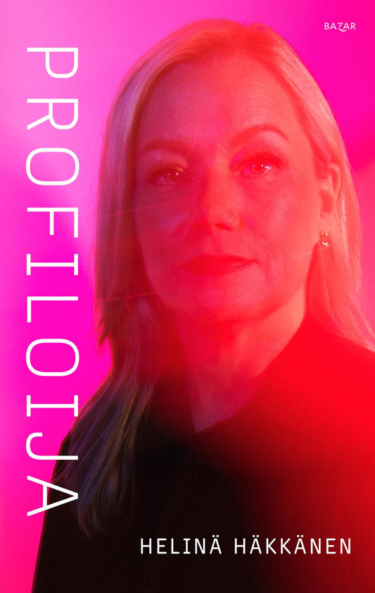 Etukansi. Helinä Häkkänen. Profiloija.