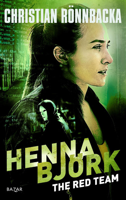 Etukansi. Christian Rönnbacka Henna Björk: The Red Team