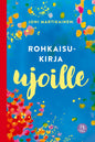 Etukansi. Joni Martikainen Rohkaisukirja ujoille