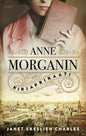 Etukansi. Janet Skeslien Charles Anne Morganin kirjaprikaati