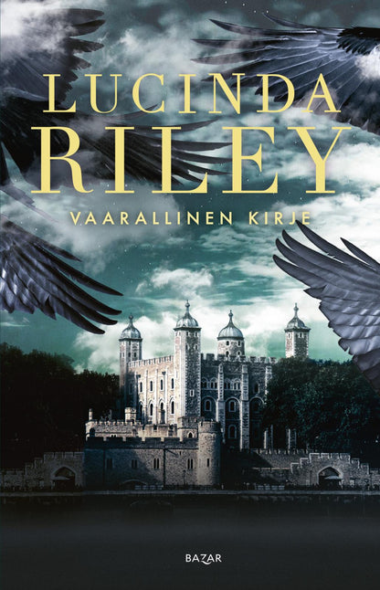 Etukansi. Lucinda Riley Vaarallinen kirje