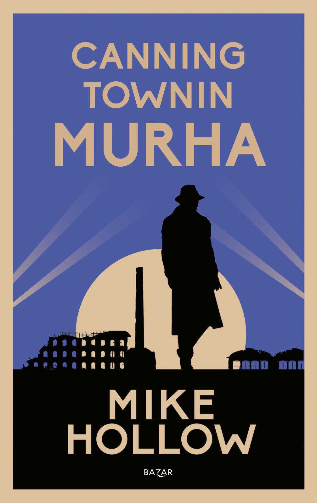 Etukansi. Mike Hollow Canning Townin murha