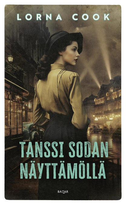 Etukansi. Lorna Cook Tanssi sodan näyttämöllä