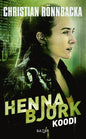 Etukansi. Christian Rönnbacka Henna Björk: Koodi