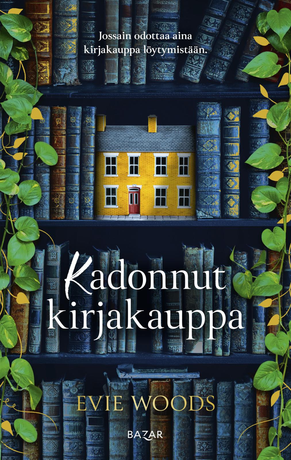 Etukansi. Evie Woods Kadonnut kirjakauppa