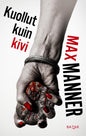 Etukansi. Max Manner Kuollut kuin kivi
