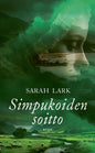 Etukansi. Sarah Lark Simpukoiden soitto