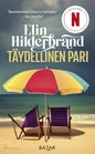 Etukansi. Elin Hilderbrand Täydellinen pari
