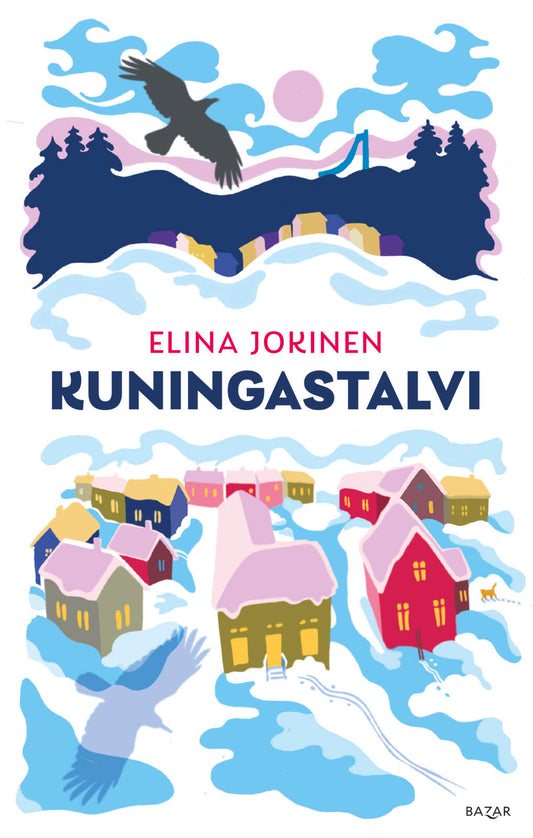 Etukansi. Elina Jokinen. Kuningastalvi.