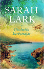 Etukansi. Sarah Lark Unelmiin kurkottajat