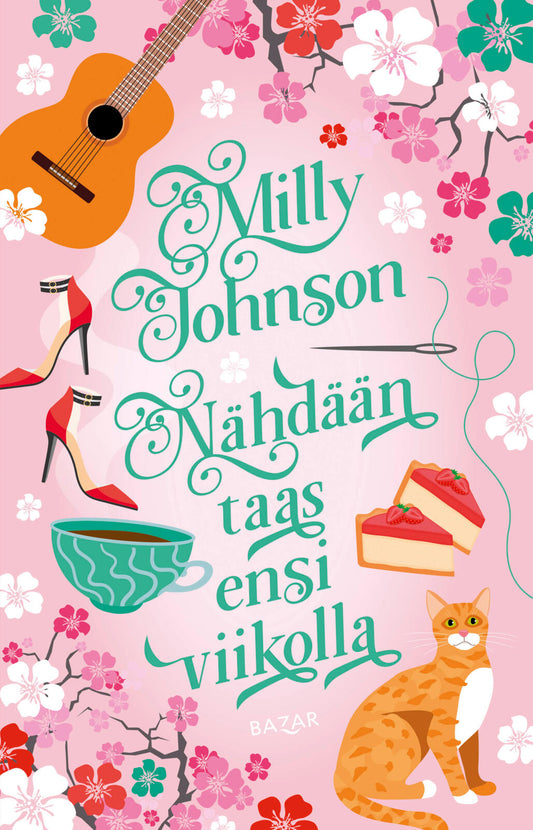 Etukansi. Milly Johnson. Nähdään taas ensi viikolla.