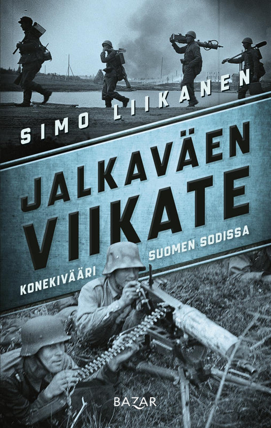 Etukansi. Simo Liikanen. Jalkaväen viikate.