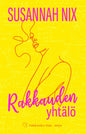 Etukansi. Susannah Nix Rakkauden yhtälö