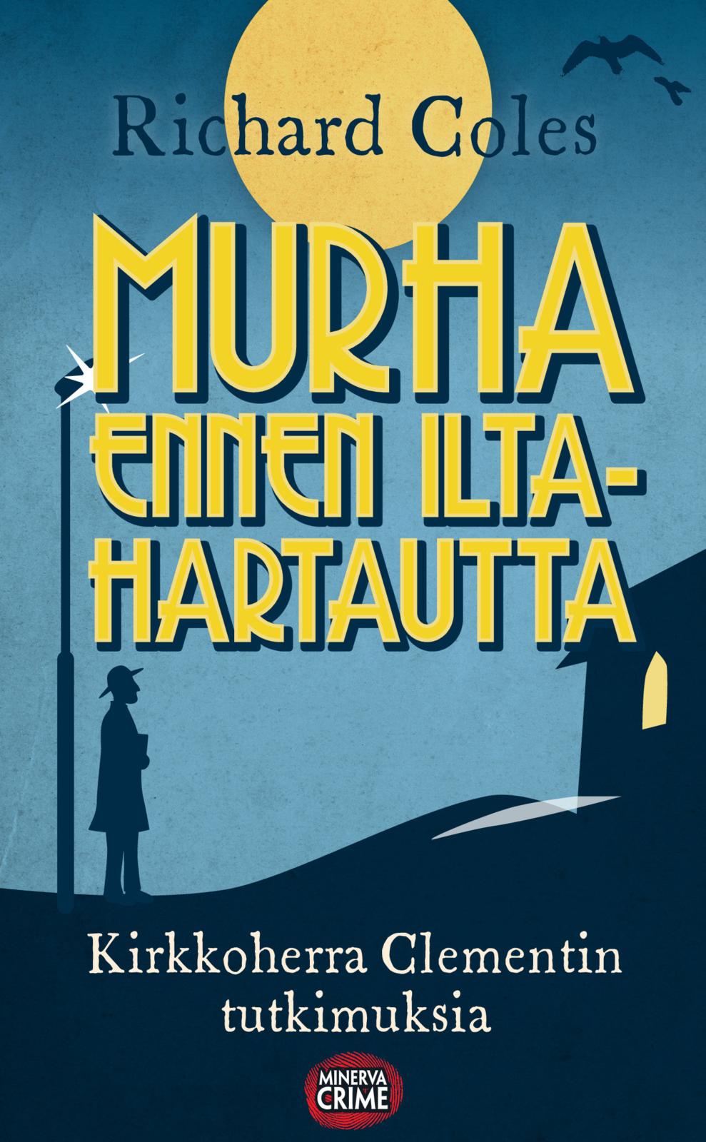 Etukansi. Richard Coles Murha ennen iltahartautta